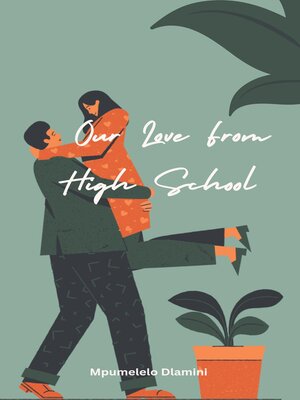 cover image of Our Love From High School